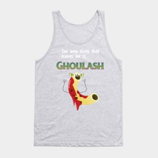 Funny Halloween Ghoul Goulash Haunted Food Pun Tank Top